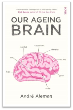 Our Ageing Brain by Andre Aleman