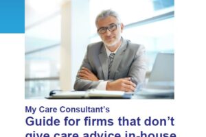Guide for advisers and firms that don’t want to offer care advice in-house
