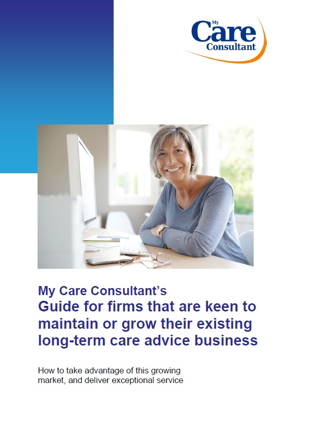 Guidance for firms that want to grow their Long Term Care Advice Business