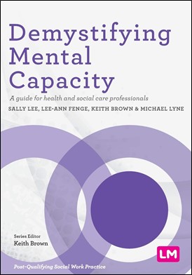 Demystifying Mental Capacity - five minute read #15